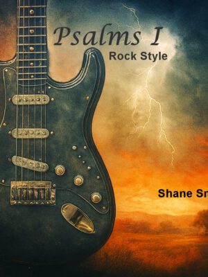 Psalms I – (Rock Style)
